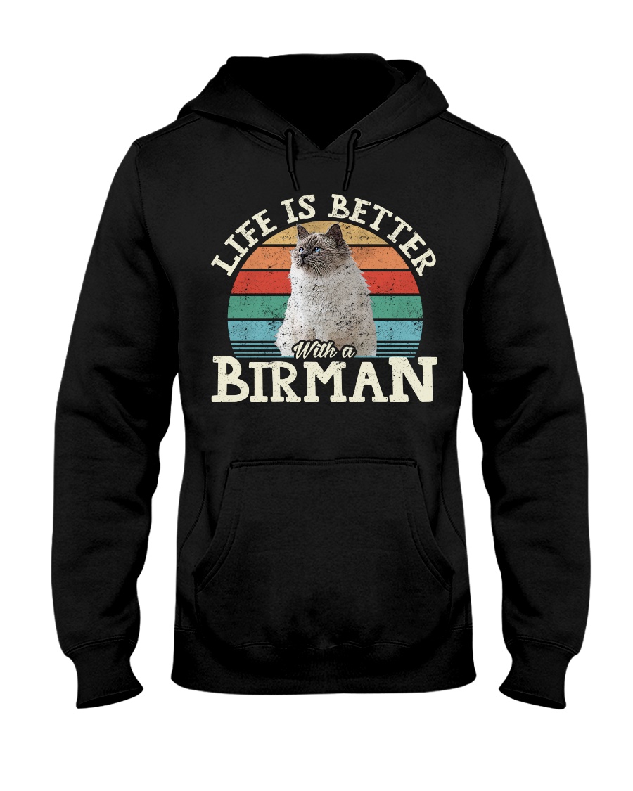 Life Is Better With A Birman Chic T-Shirt, Cozy Hoodie And Warm Crewneck - Image 2