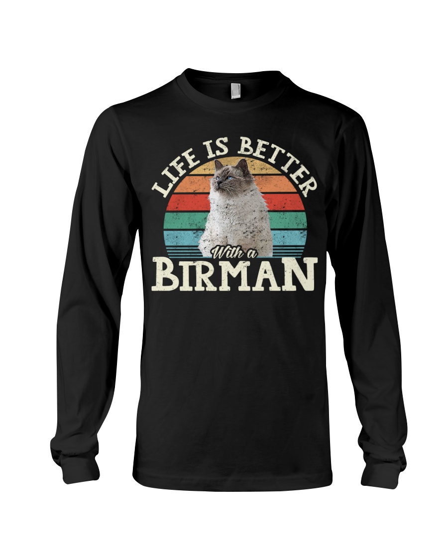 Life Is Better With A Birman Chic T-Shirt, Cozy Hoodie And Warm Crewneck - Image 3