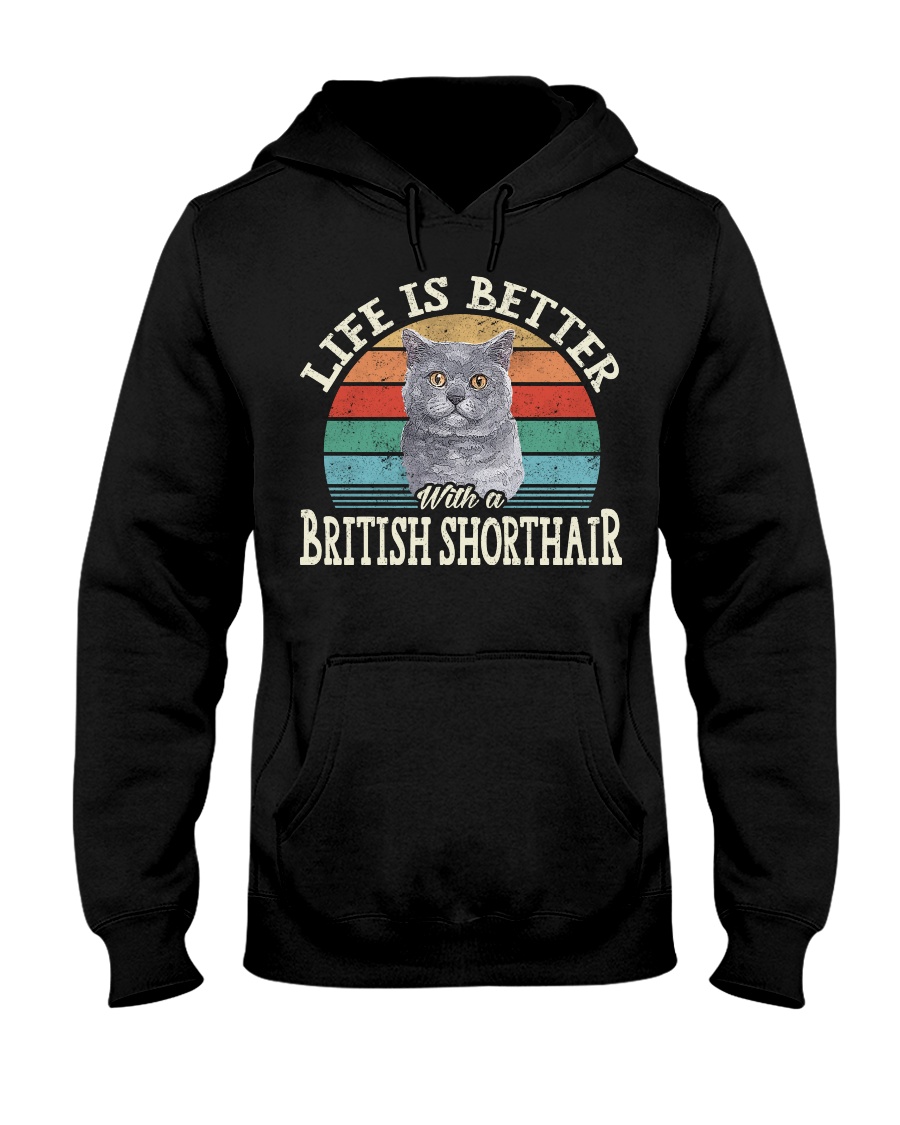 Life Is Better With A British Shorthair Unique T-Shirt, Chic Hoodie And Warm Crewneck - Image 2