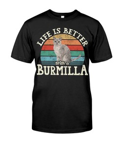Life Is Better With A Burmilla Vintage Style T-Shirt, Warm Hoodie And Comfortable Sweatshirt