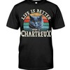 Life Is Better With A Chartreux Premium T-Shirt, Chic Hoodie And Cool Crewneck