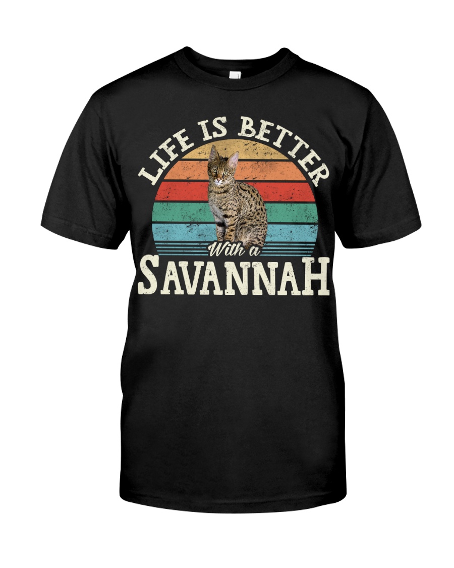 Life Is Better With A Savannah Unique T-Shirt, Stylish Hoodie And Chic Sweatshirt