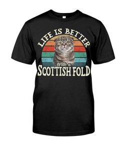 Life Is Better With A Scottish Fold Vintage Style T-Shirt, Cute Hoodie And Comfortable Crewneck