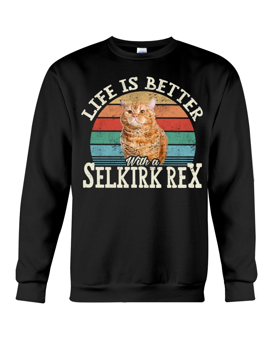 Life Is Better With A Selkirk Rex Classy T-Shirt, Comfy Hoodie And Chic Crewneck - Image 4