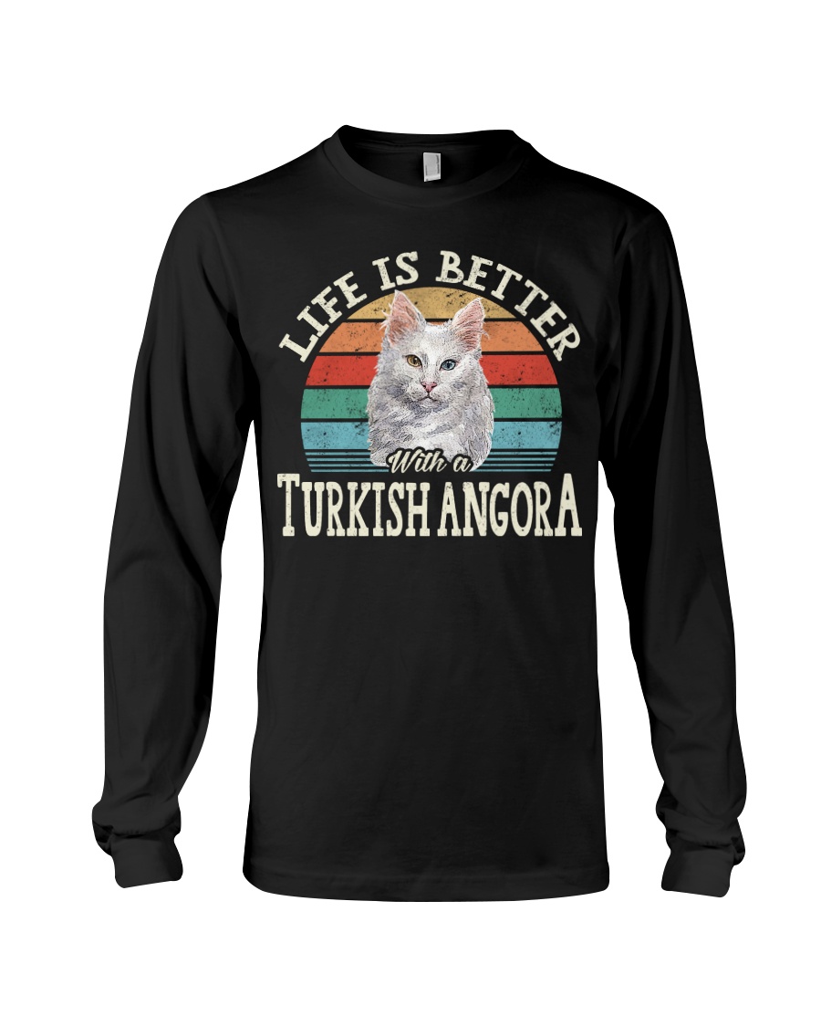 Life Is Better With A Turkish Angora Premium T-Shirt, Chic Hoodie And Comfortable Sweatshirt - Image 3