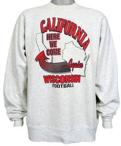 Ncaa Wisconsin Football, California Here We Come Again Sweatshirt 1990S Vintage American Football Shirt, Gift For Dad
