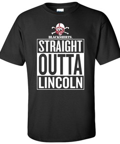 Nebraska Cornhusker Shirt Football Blackshirts Straight Outta Lincoln Nebraska Huskers Shirt