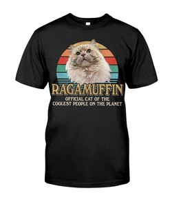 Ragamuffin Funny T-Shirt, Hoodie & Crewneck Sweatshirt - Official Cat Of Cool People Plus Cats Shirts For Women