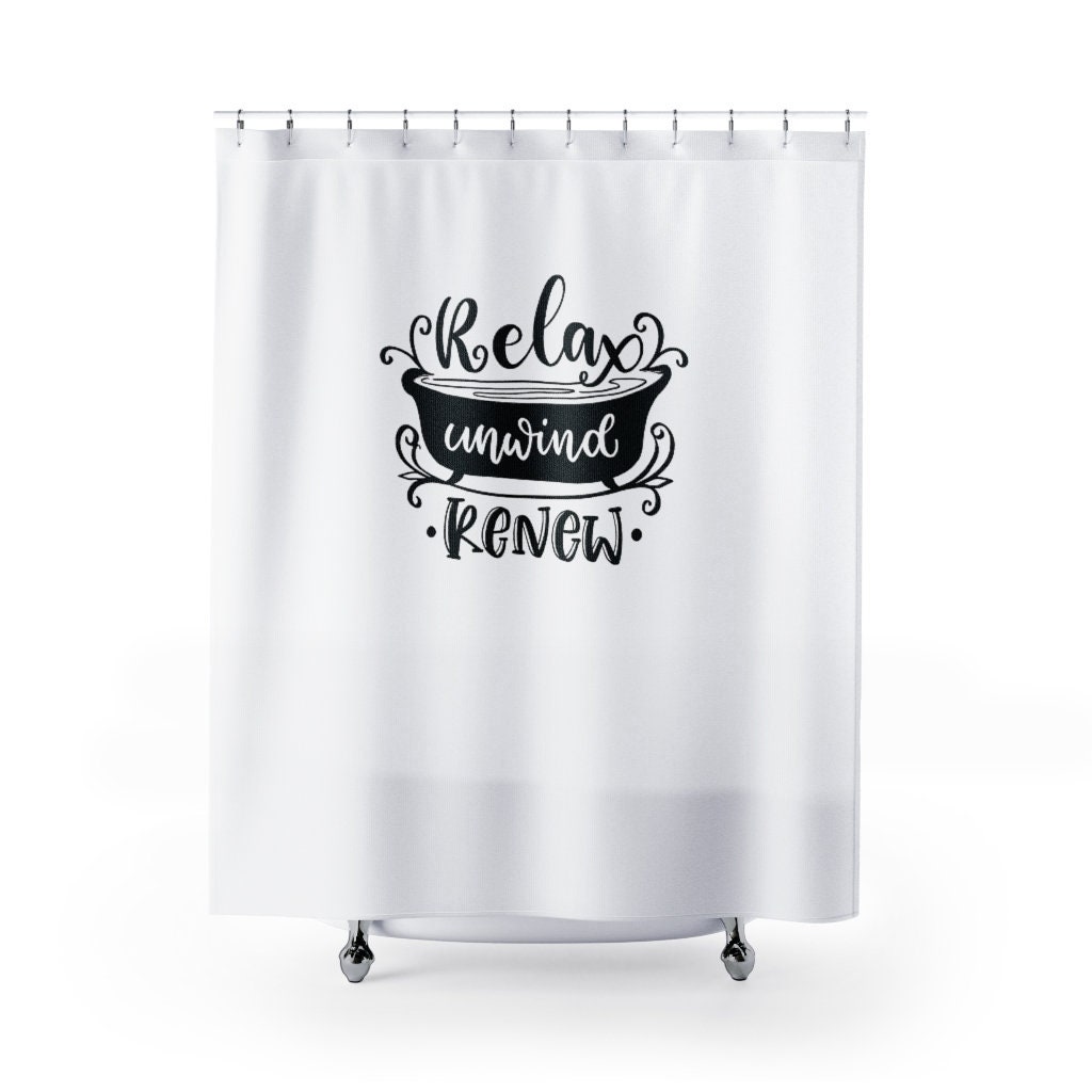 Relax Unwind Renew Shower Curtain with Funny Humor and Farmhouse Touch