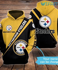 Steelers Whatever It Takes Custom Name Pittsburgh Steelers Gift with 3D Hoodie Design