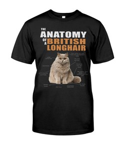 The Anatomy Of A British Longhair T-Shirt