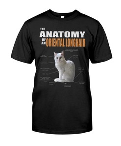 The Anatomy Of An Oriental Longhair T-Shirt