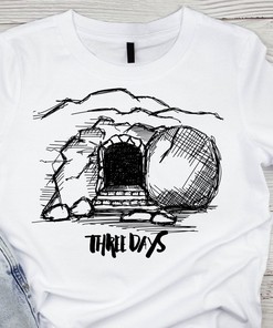 Three Days Risen Easter Tee - Christian Holiday Shirt