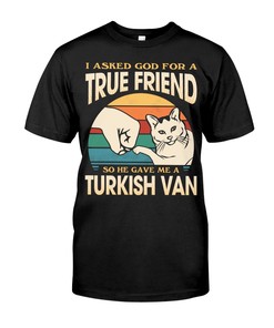 Turkish Van Cat T-Shirt - Find A True Friend In Your Fluffy Companion