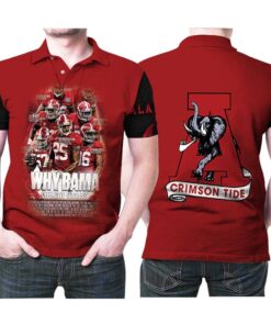 Why Alabama Crimson Tide has Great Players? 3D Allover Print Polo Shirt for Fans and Gift
