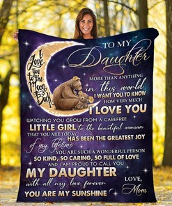 A Bear Blanket Gift From Mom To Daughter To Express Pride And Honor