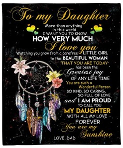 A Father's Gift To Show Love And Support Through Fleece Blanket For His Daughter