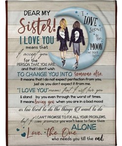Accept Your Sister for Who She Is â€“ Personalized Fleece Blanket Gift