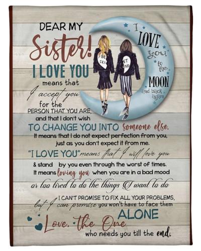 Accept Your Sister for Who She Is – Personalized Fleece Blanket Gift
