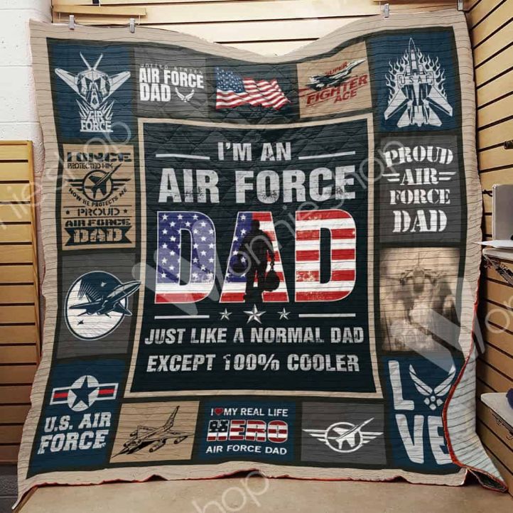 Air Force Dad I'm An Air Force Dad Just Like A Normal Dad Except Collection Cooler Quilt Bedding Set