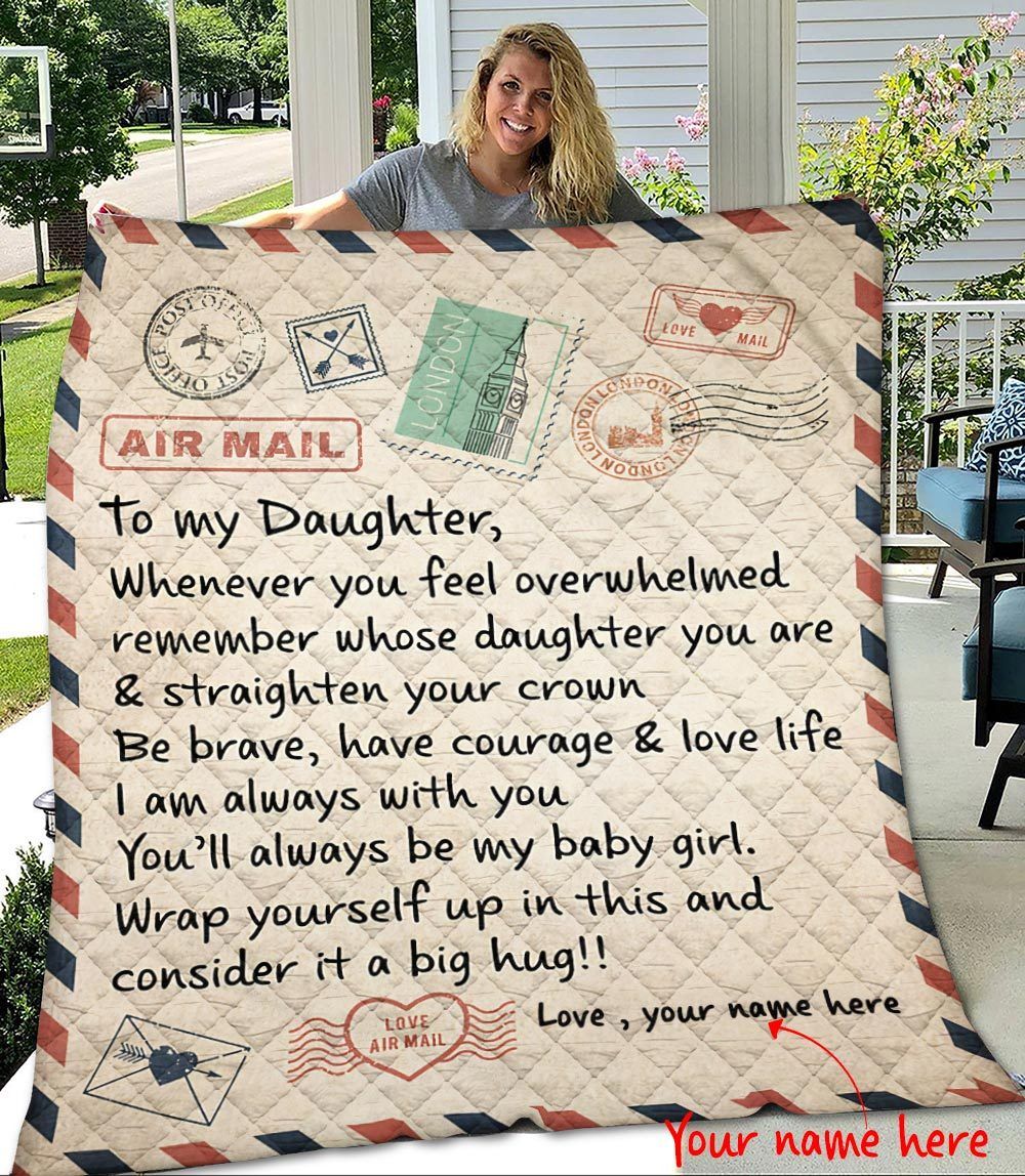 Airmail To Mom Whenever You Feel Overwhelmed Personalized Quilt Blanket - Love gift Mothers and Daughters