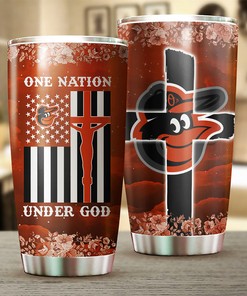 Baltimore Orioles MLB Tumbler with patriotic One Nation Under God quote and MLB logo