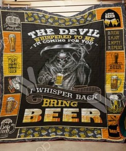 Beer I Whisper Back Bring Beer Quilt Blanket with Cute Bed Set