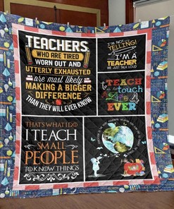 Being A Teacher Ylt6 Quilt Blanket - Perfect Gift for Teachers