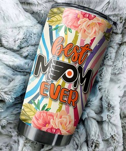 Best Mom Ever Flower Deserves This Flyers NHL Tumbler