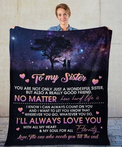 Birthday Gift for Sister: I'll Always Love You Fleece Blanket
