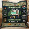 Camping Friend's Fault Beach Quilt Blanket for Drunken Nights