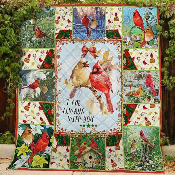 Cardinal I am Always with You Lo Quilt Blanket - A Beautiful Tribute to a Loved One