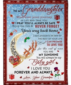 Christmas Blanket for Granddaughter- To My Granddaughter Your Way Back Home Quilt Bedding Set From Papa Birthday.