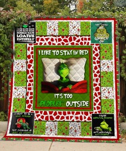 Christmas Grinch I Like To Stay In Bed It's Too Peopley Outsite Quilt Bedding Set - Fun and Festive Holiday Gift