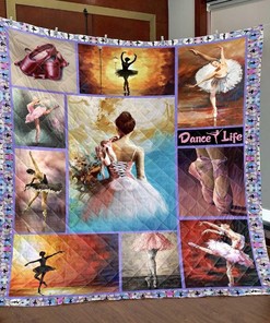 Dance Life Quilt Blanket - Unique Gifts for Dancers