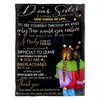 Dear Sister Fleece Blanket with Endearing Quotes for Family