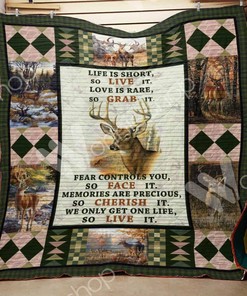 Deer Hunting Life Is Short So Live It Hunting Lo Quilt Blanket for Hunting Lovers
