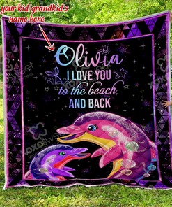 Dolphin I Love You to the Beach and Back Personalized Quilt Blanket - Personalized Romance to Your Bedding
