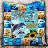 Dolphins Make Me Happy Quilt Blanket - Let the Dolphins Bring Some Joy and Happiness to Your Bedding