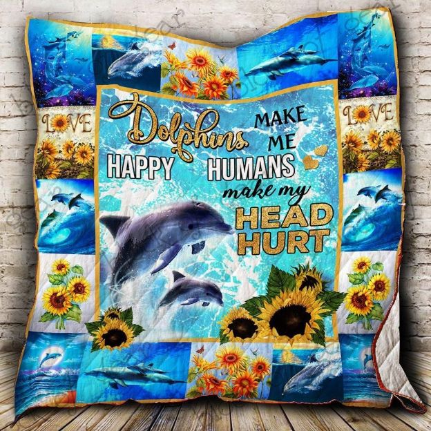 Dolphins Make Me Happy Quilt Blanket - Let the Dolphins Bring Some Joy and Happiness to Your Bedding