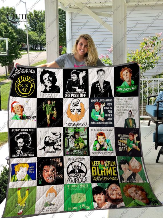 Drop Dead Fred Just Kiss Me And Say Quilt Bedding Set for Comedy Fans