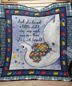 Elephant Autism and She's More Than She Herself Quilt Blanket - Customized Quilt for Autism Awareness