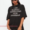 English Teacher Gift, Funny Grammar Shirt for Language Lovers, I'm Silently Correcting Your Grammar Unisex Shirts