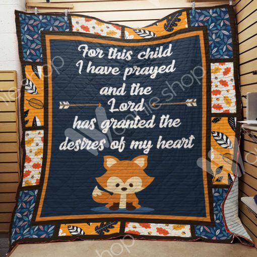 For This Child I Have Prayed Fox Quilt Blanket for Loved Ones