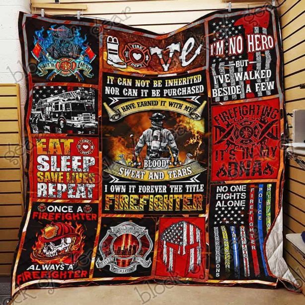 Forever The Firefighter - It Cannot Be Inherited Nor Purchased Tribute Bed Set