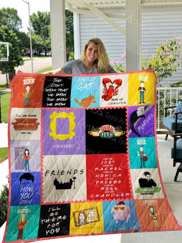 Friends Collection Quotes I'll Be There For You Quilt Blanket for Fans of Friends