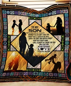 From Mom To My Son I Pray You'll Always Be Safe Personalized Quilt Bedding Set With A Quilt Blanket Touch