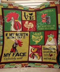 Funny Chicken Quilt Blanket If My Mouth Doesn't Say It My Face Definitely Will