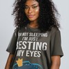 Funny Resting My Eyes Shirt for Parents, I'm Not Sleeping I Am Resting My Eyes Unisex Tees Father Gift