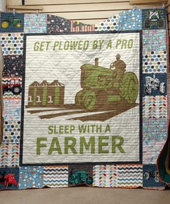Get Plowed by a Pro Sleep with a Farmer Quilt Blanket - Perfect for Country Lovers